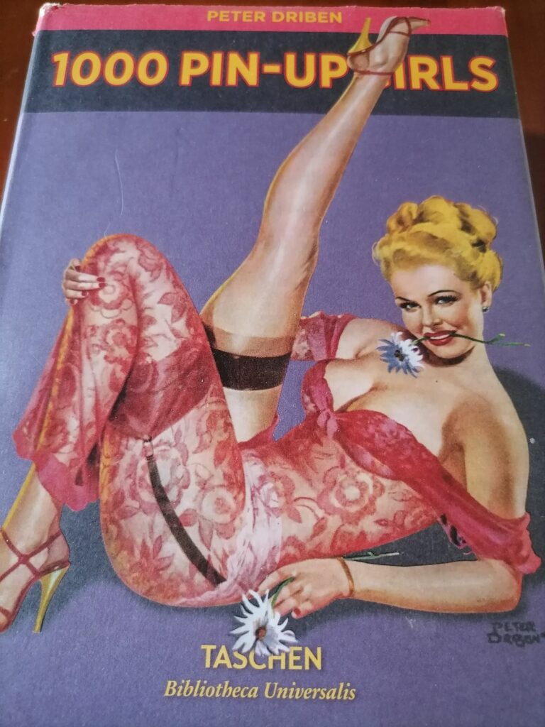 Livre de photos de pin-up et de magazines pour hommes dans années 1950 : 1000 Pin-up Girls par Peter Driben aux éditions Taschen