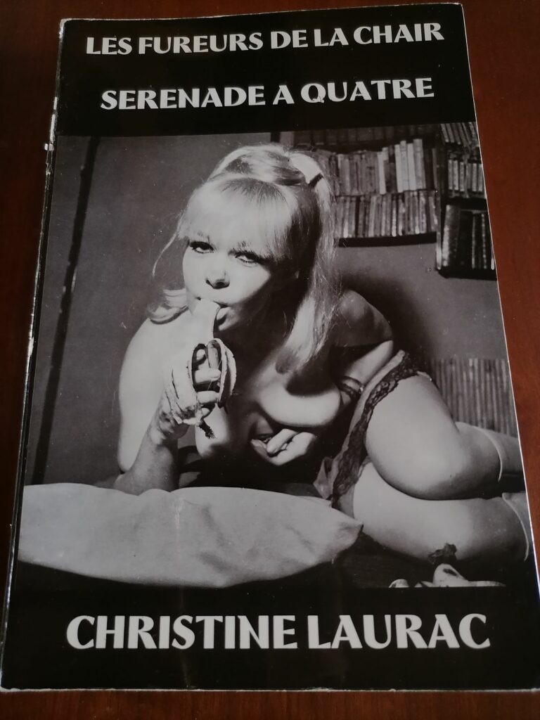 Roman érotique curiosa Les Fureurs de la Chair : Sérénade à quatre par Christine Lautrac, 1972, auteur éditeur