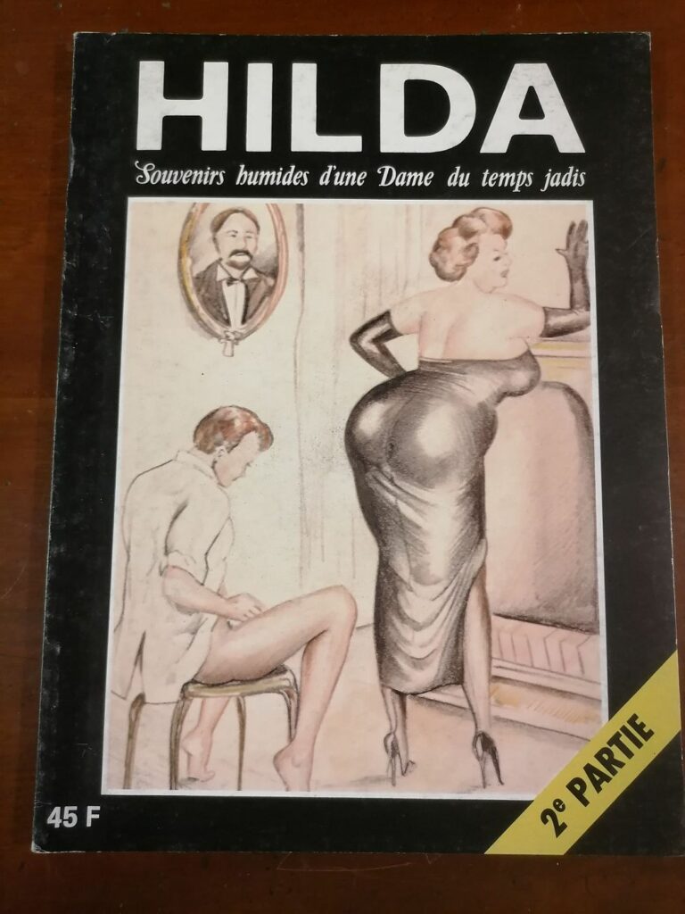 Couverture du livre érotique rare Hilda, Souvenirs humides d’une Dame du temps jadis, Lucy Maroger, Promo-Édition, 1982, deuxième partie