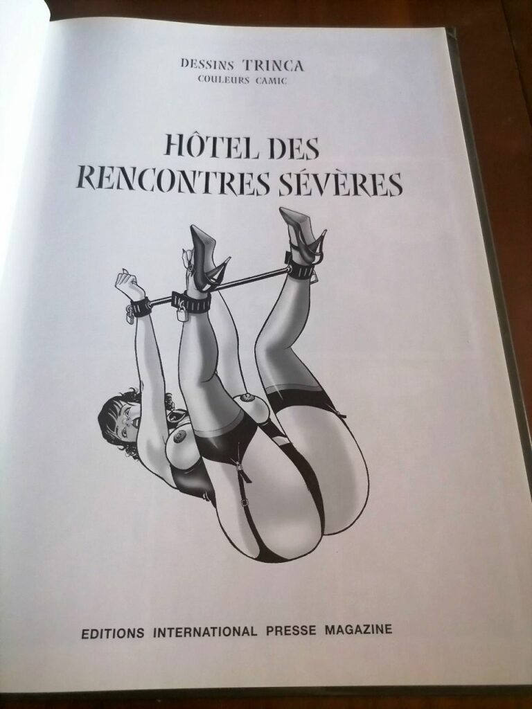 BD érotique édition originale Hôtel des rencontres sévères par Trinca éditions International Presse Magazine