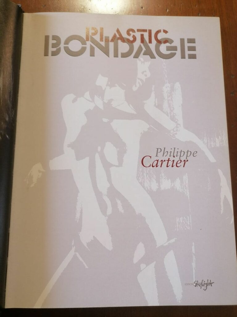 Page de titre du livre Plastic Bondage, de Philippe Cartier, éditions Skylight, 2008