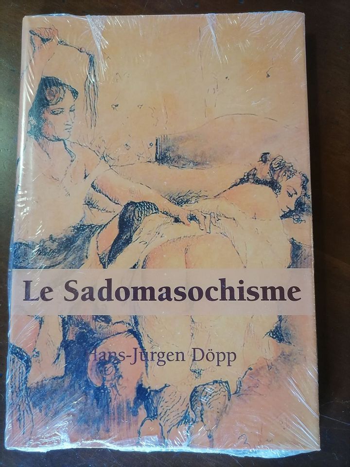 Couverture du livre Le Sadomasochisme, par Hans-Jurgen Dopp aux éditions Parkston Press LTD, 2003