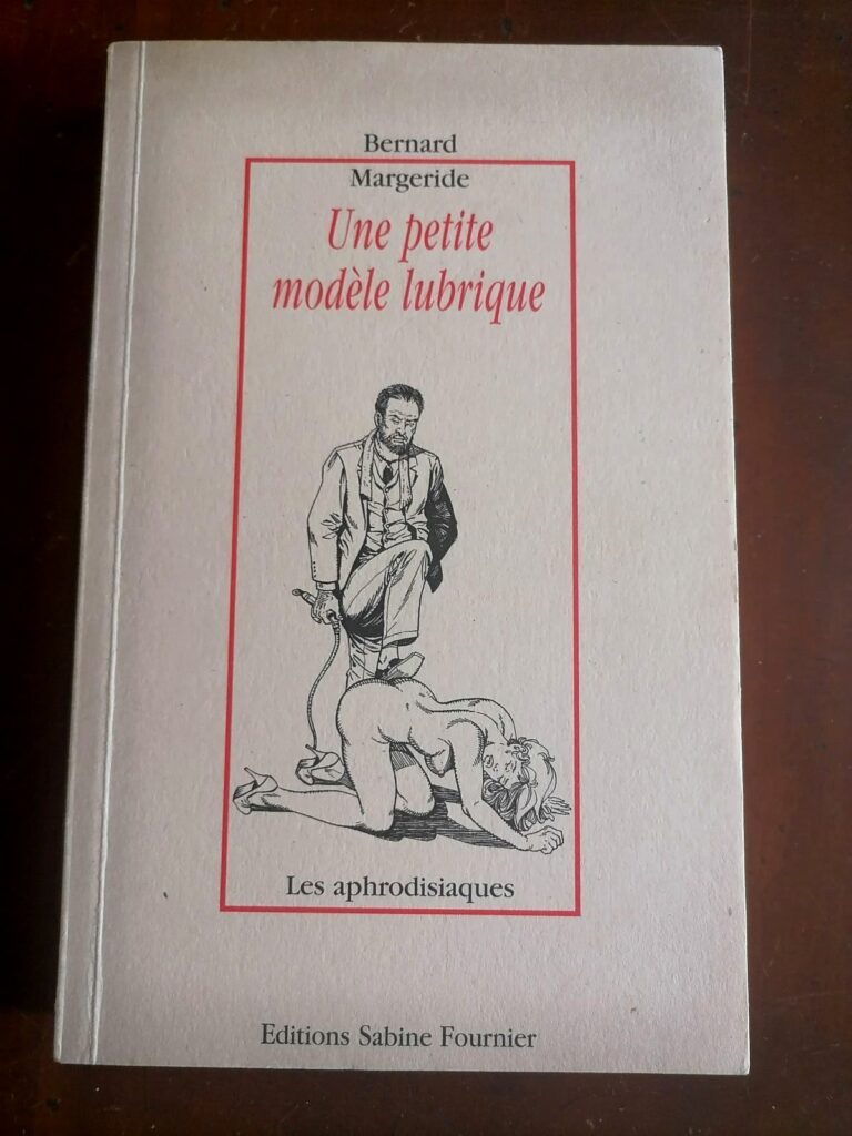 Couverture du roman érotique Une petite modèle lubrique, par Bernard Margeride et Chris, collection Les Aphrodisiaques, éditions Sabine Fournier